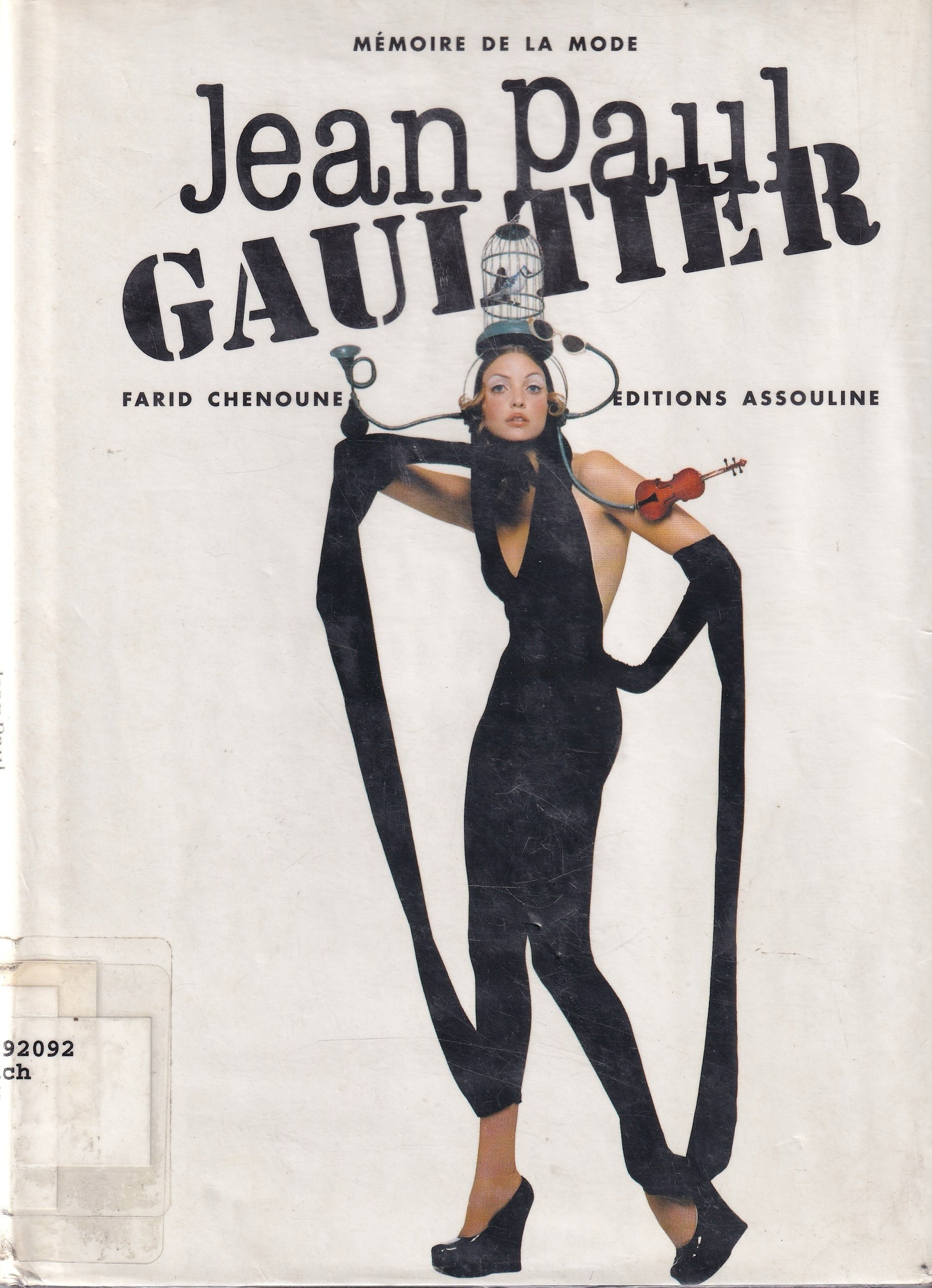 Jean Paul Gaultier 'Memoir De La Mode' By Farid Chenoune (1993)